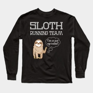 Sloth Running Team Funny Long Sleeve T-Shirt